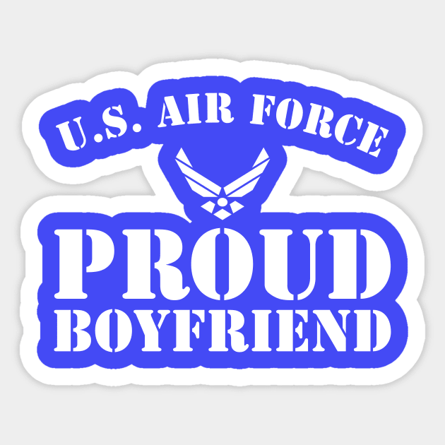 Best Gift for Amry - Proud U.S. Air Force Boyfriend Sticker by chienthanit